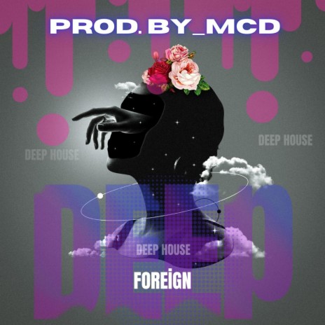 Foreign | Boomplay Music