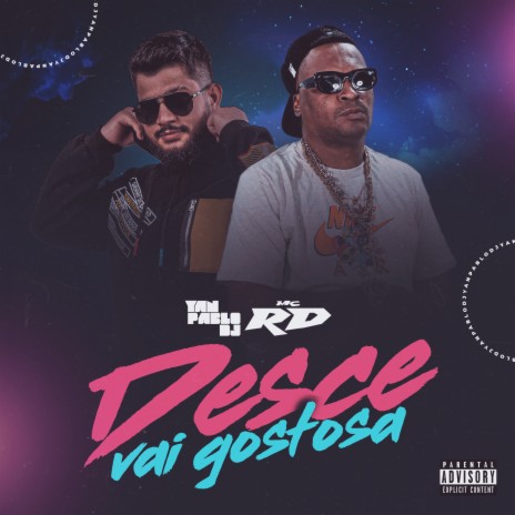 Desce, vai gostosa Eletrofunk ft. Mc Rd | Boomplay Music