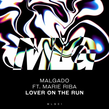 Lover On The Run ft. Marie Riba | Boomplay Music