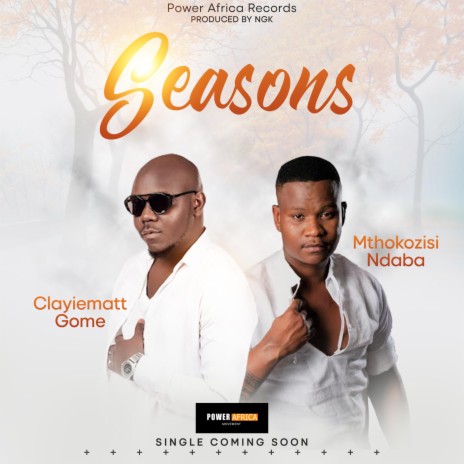 Seasons ft. Mthokozisi Ndaba | Boomplay Music