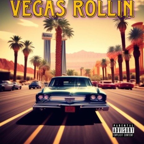 Vegas Rollin | Boomplay Music