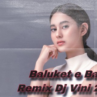 Baluket e Ballit & Dj Vini 2024 (Radio Edit)