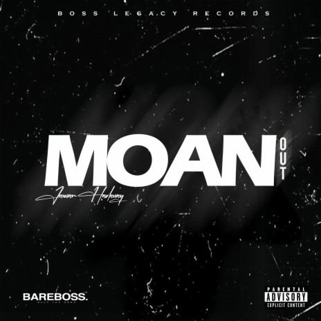 Moan Out | Boomplay Music