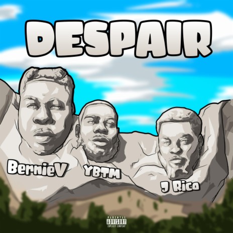 Despair ft. YBTM & J. Rico