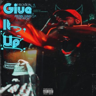 Give It Up! lyrics | Boomplay Music
