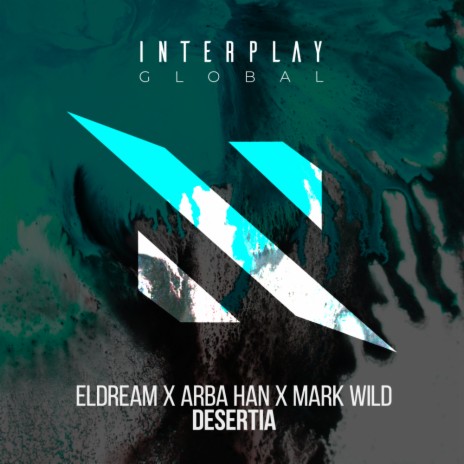 Desertia (Extended Mix) ft. Arba Han & Mark Wild | Boomplay Music