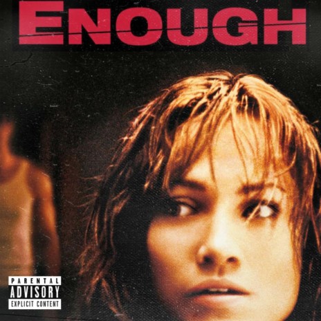 Enough | Boomplay Music