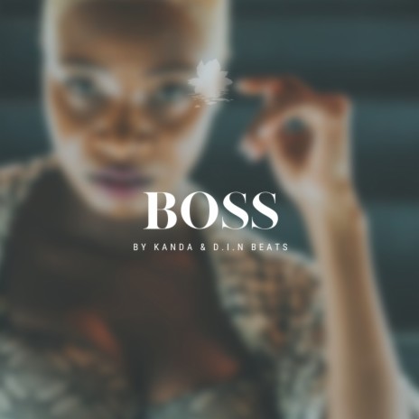 Boss ft. Afro Dark, Din BEATS & Kitoko Sound | Boomplay Music