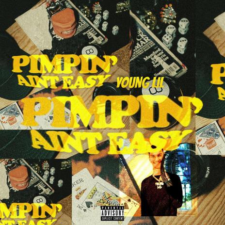 Pimpin' ain't Easy | Boomplay Music