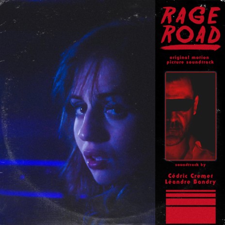 Rage Road ft. Cédric Cremet | Boomplay Music