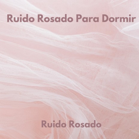 Ruido Rosado | Boomplay Music