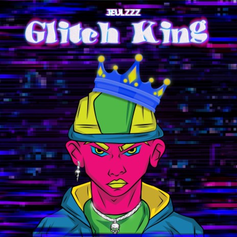 Glitch King | Boomplay Music