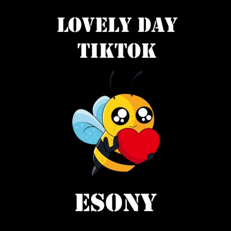 Lovely Day TikTok | Boomplay Music
