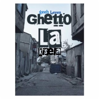 GHETTO La KISELA lyrics | Boomplay Music