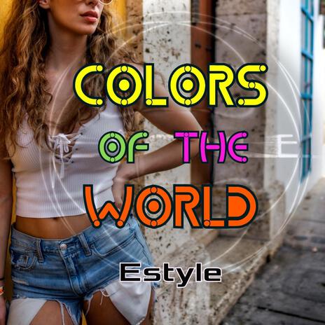 COLORS OF THE WORLD | Boomplay Music