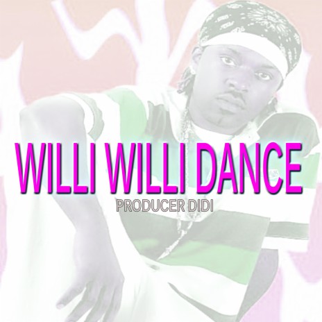 Dance willi willi ft. Nico rynes pati | Boomplay Music