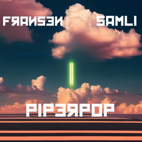Piperpop ft. Fransen | Boomplay Music