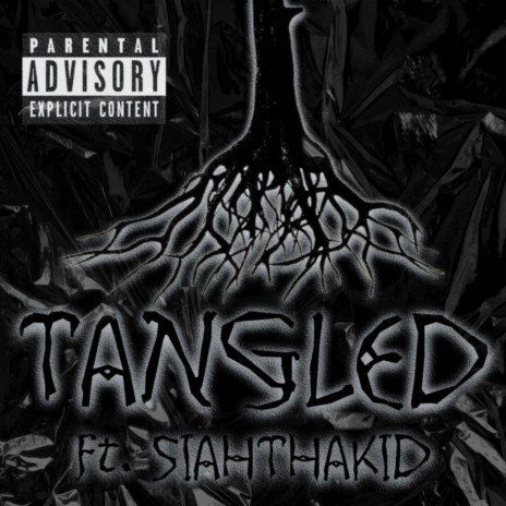 Tangled ft. SiahThaKid | Boomplay Music