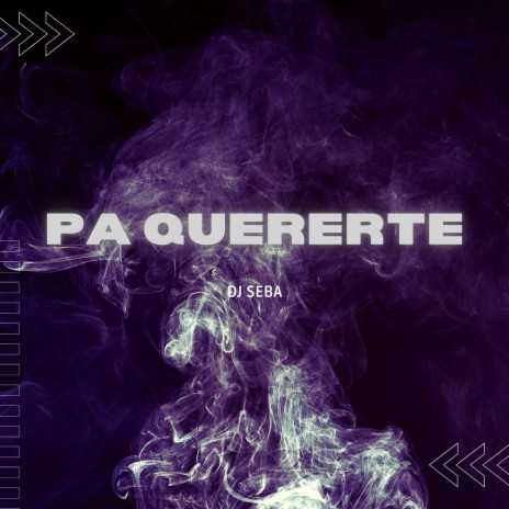 Pa quererte (Turreo Edit) | Boomplay Music