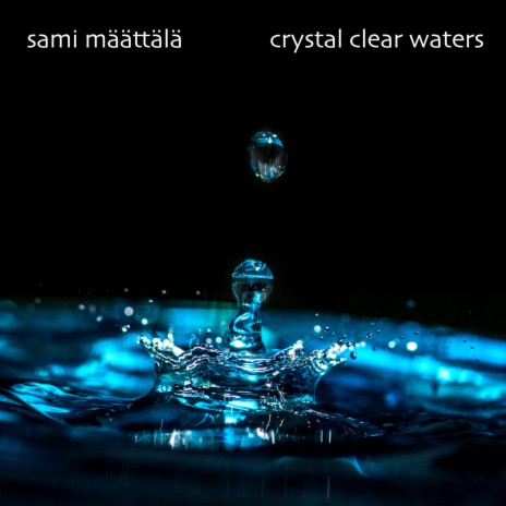 Crystal Clear Waters | Boomplay Music