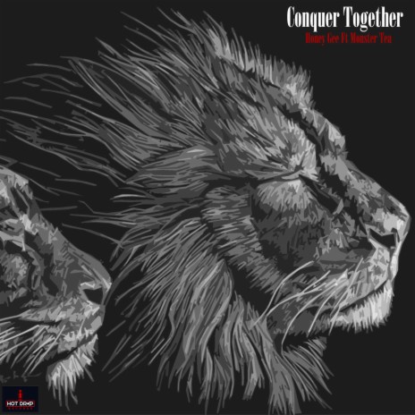 Conquer Together ft. Monster Tea | Boomplay Music