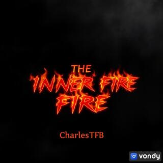 THE INNER FIRE