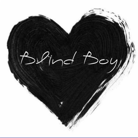Blind Boy | Boomplay Music