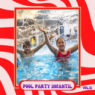 Pool Party Infantil Vol. 11