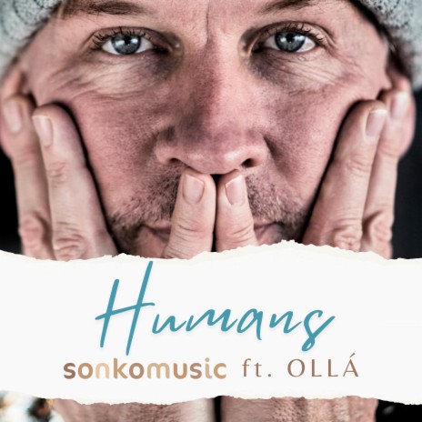 HUMANS ft. Ollà | Boomplay Music