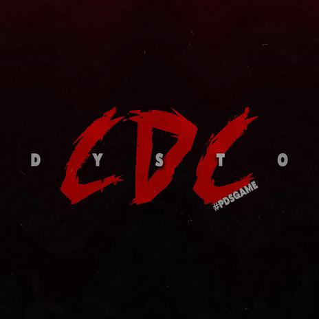 CDC (#PDSGAME) | Boomplay Music