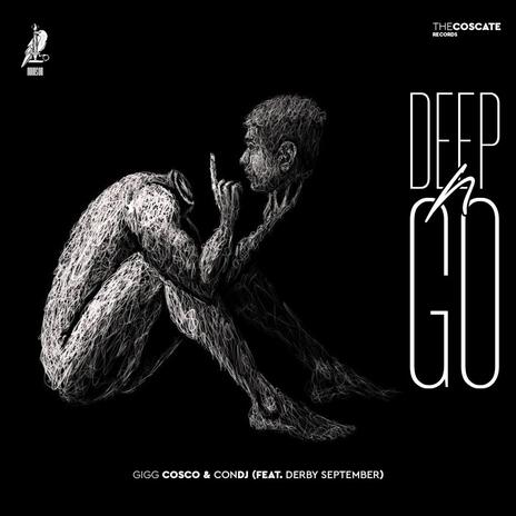 Deep 'n Go ft. Dubby September & Con Dj | Boomplay Music