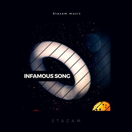 Infamous song | Boomplay Music