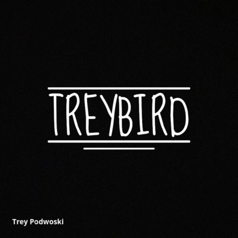 Treybird | Boomplay Music