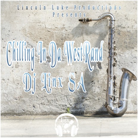 Chilling In Da WestRand, Pt. 2 (Remix) | Boomplay Music