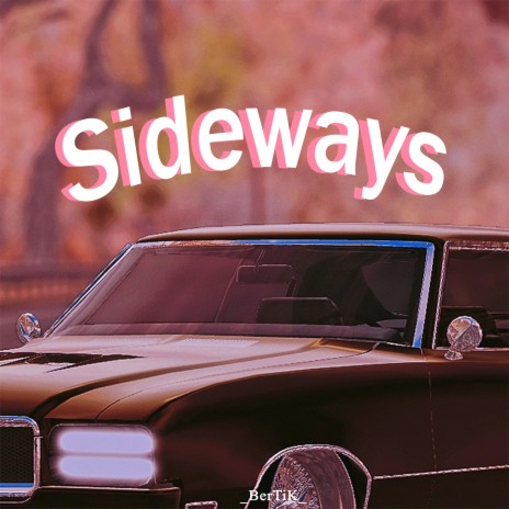 Sideways | Boomplay Music