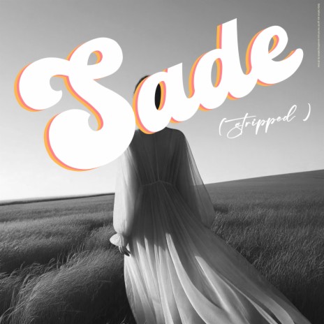 Sade (Stripped) ft. JSNthewave | Boomplay Music