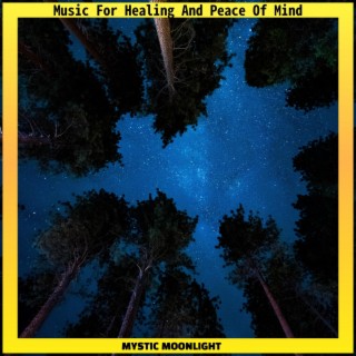 Music for Healing and Peace of Mind