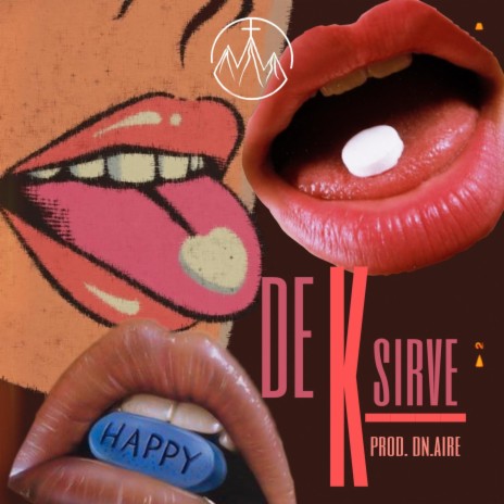 DE K SIRVE? ft. dn.aire | Boomplay Music