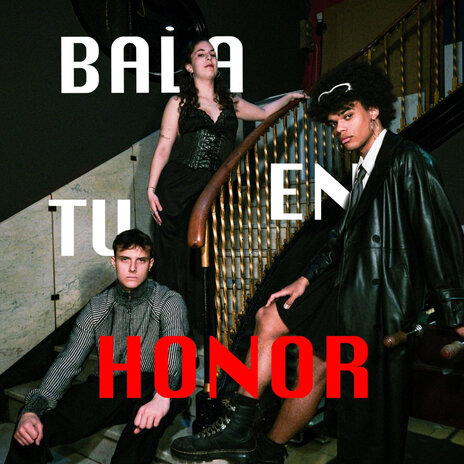 Bala en Tu Honor