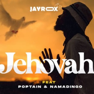 Jehovah Remix ft. Poptain & Namandingo lyrics | Boomplay Music