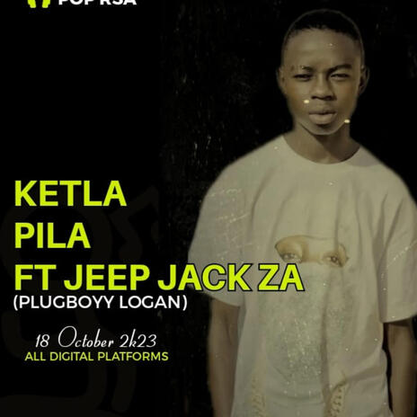 Ketla pila ft. Jeepjack & Plugboyy Logan | Boomplay Music