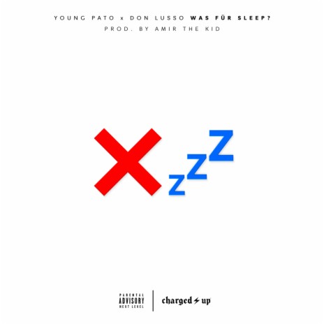 WAS FÜR SLEEP? ft. DON LUSSO | Boomplay Music