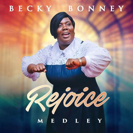 Rejoice (Medley) | Boomplay Music