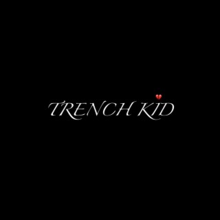 TRENCH KID