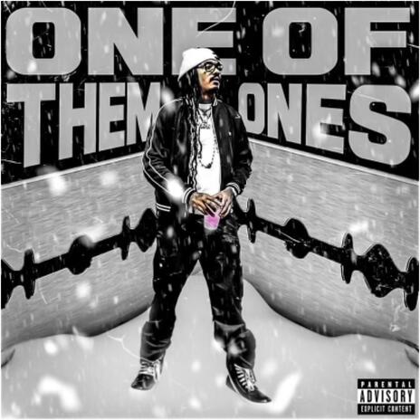 One of them ones | Boomplay Music