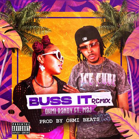 Buss It (Remix) ft. Maj | Boomplay Music