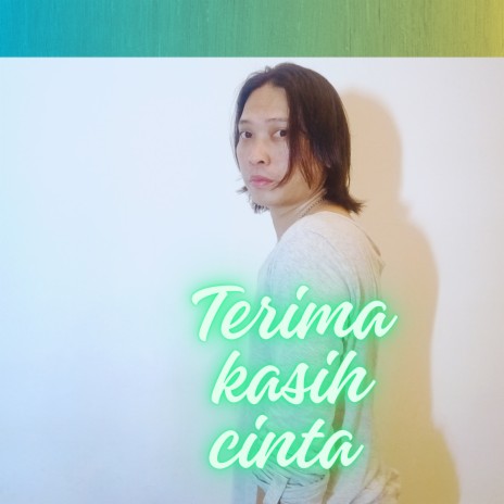 Terima Kasih Cinta | Boomplay Music