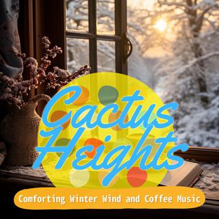 Comforting Winter Wind and Coffee Music