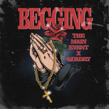 BEGGING ft. Quadry | Boomplay Music