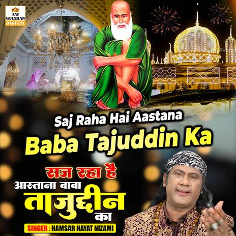 Saj Raha Hai Aastana Baba Tajuddin Ka | Boomplay Music